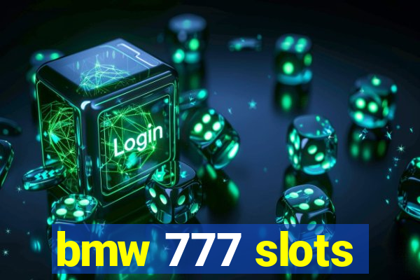 bmw 777 slots